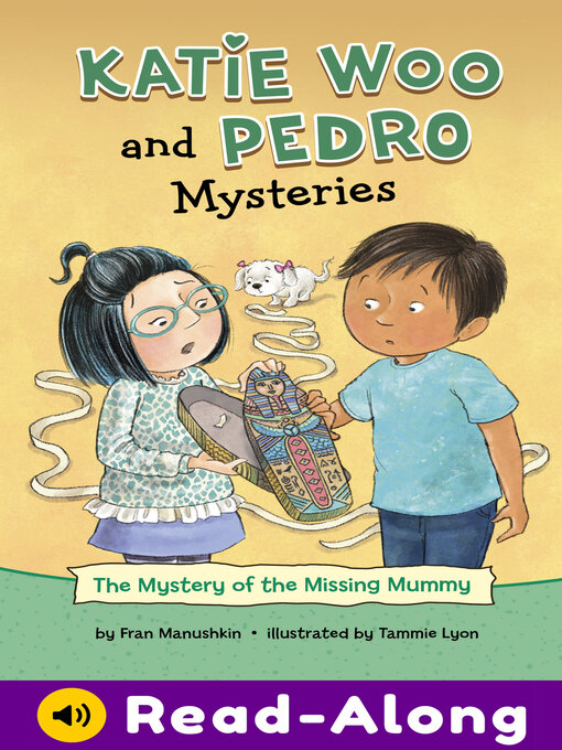 Title details for The Mystery of the Missing Mummy by Fran Manushkin - Available